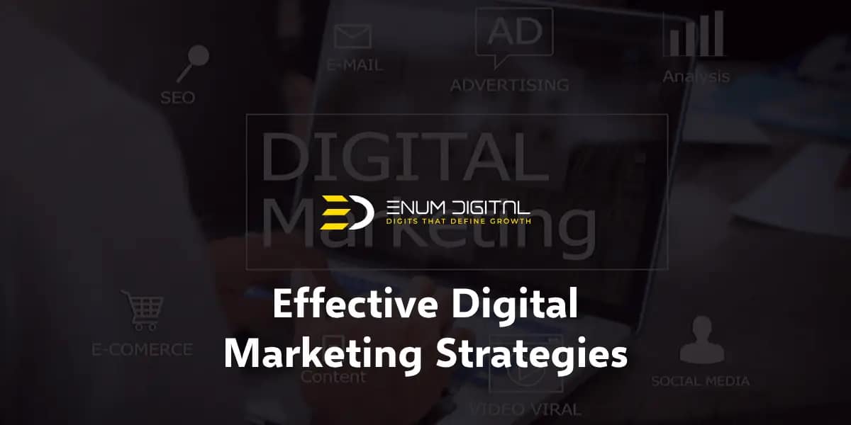 Effective Digital Marketing Strategies for Dubai Businesses