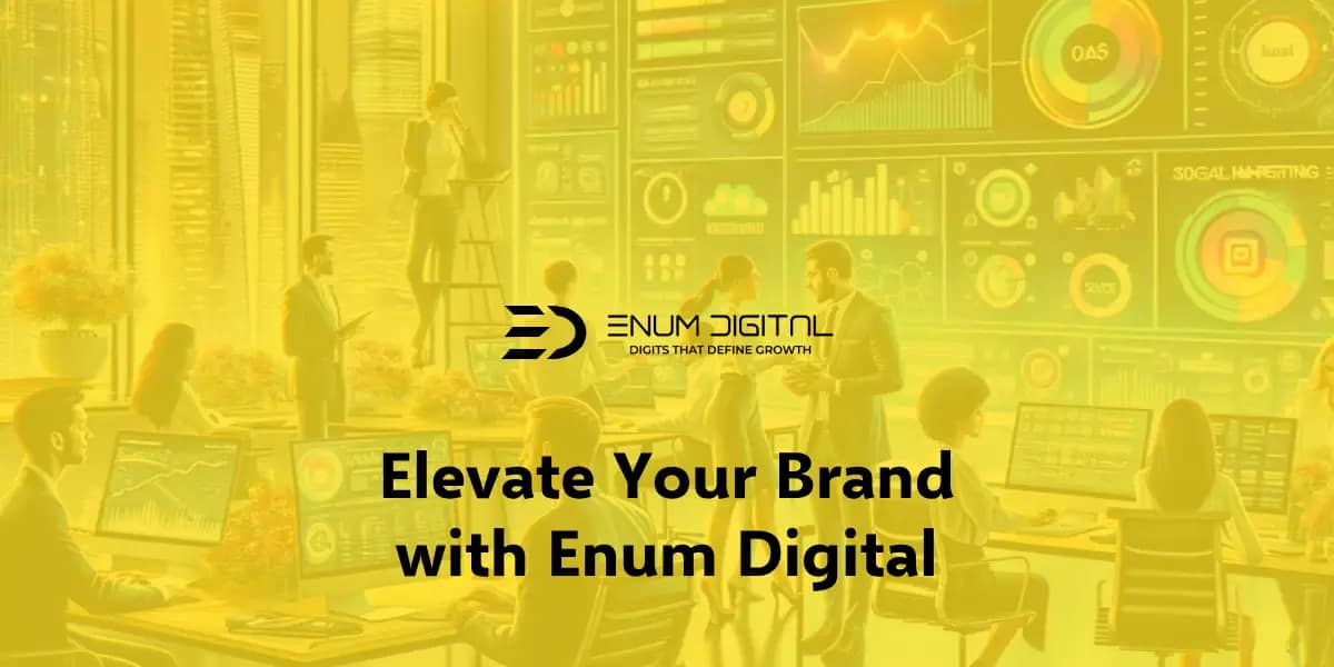 Elevate Your Brand with Enum Digital: The Premier Social Media Marketing Agency in Dubai